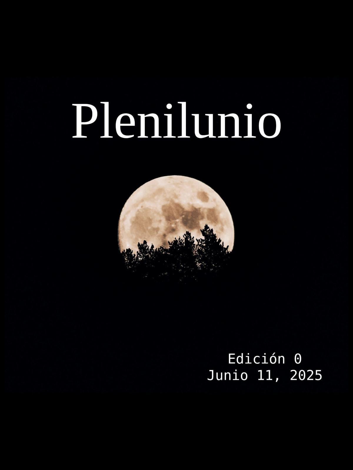 Plenilunio – La claridad de la Luna